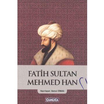 FATIH SULTAN MEHMED HAN - GENEL