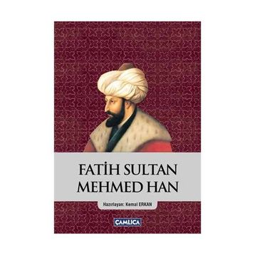 FATIH SULTAN MEHMED HAN - GENEL