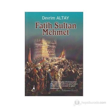 FATIH SULTAN MEHMET - DEVRIM ALTAY
