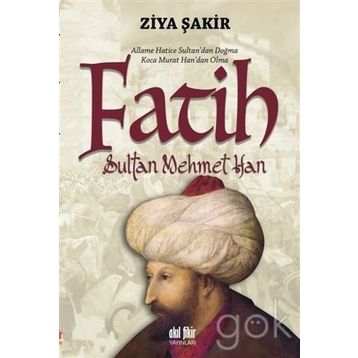 Fatih Sultan Mehmet Han - Ziya Şakir