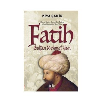Fatih Sultan Mehmet Han - Ziya Şakir