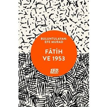 Fatih Ve 1953 - Efe Murad