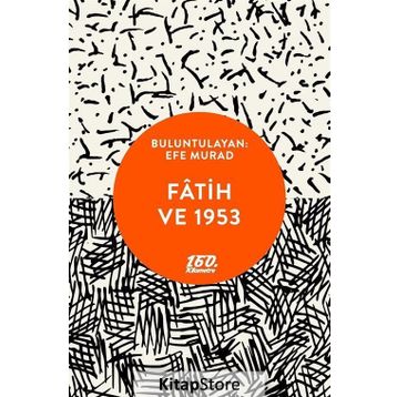 Fatih Ve 1953 - Efe Murad