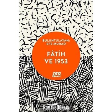 Fatih Ve 1953 - Efe Murad