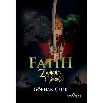 Fatih Zaman-ı Veladet - Gökhan Çelik