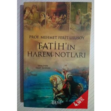 FATIHIN HAREM NOTLARI - MEHMET FERIT ULUSOY