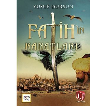 Fatih’in Kanatları - Yusuf Dursun