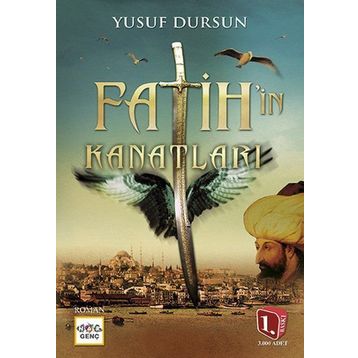 Fatih’in Kanatları - Yusuf Dursun