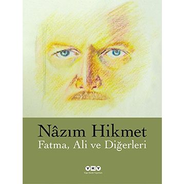 Fatma, Ali ve Diğerleri - Nazım Hikmet