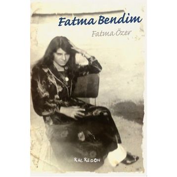 Fatma Bendim - Fatma Özer