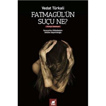 Fatmagül'ün Suçu Ne? - Vedat Türkali