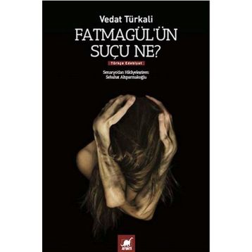 Fatmagül'ün Suçu Ne? - Vedat Türkali