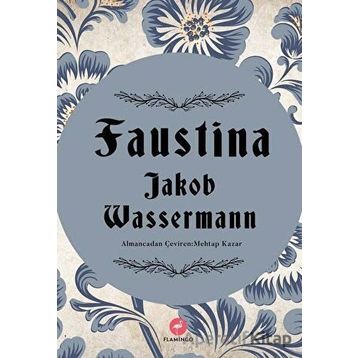 Faustina Jakob Wassermann Flamingo Yayınları