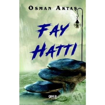 Fay Hattı - Osman Aktaş