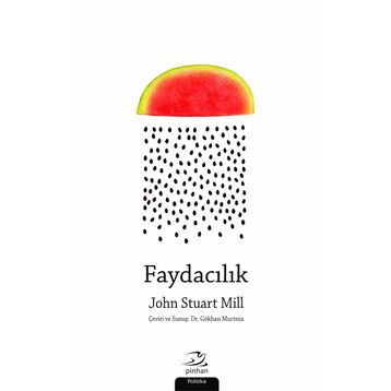 Faydacılık - John Stuart Mill