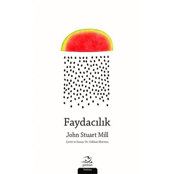 Faydacılık - John Stuart Mill