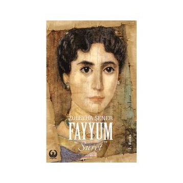Fayyum - Suret - Züleyha Şener