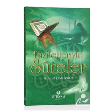 Faziletleriyle Sureler - M. İsmail Kemaloğlu