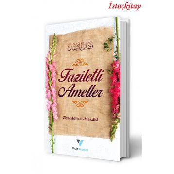 Faziletli Ameller - Ziyaeddin El Makdisi