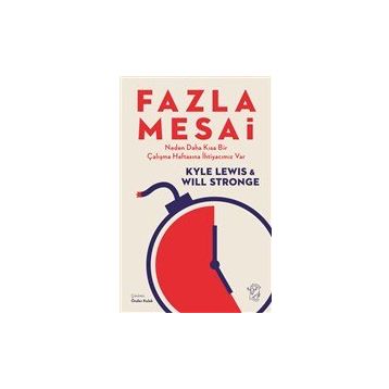 Fazla Mesai - Will Stronge Kyle Lewis
