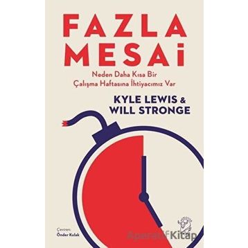 Fazla Mesai - Will Stronge Kyle Lewis