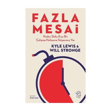 Fazla Mesai - Will Stronge Kyle Lewis
