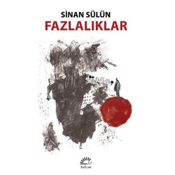 Fazlalıklar - Sinan Sülün