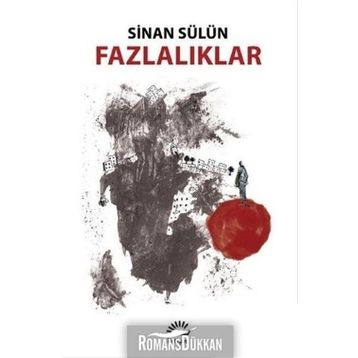 Fazlalıklar - Sinan Sülün