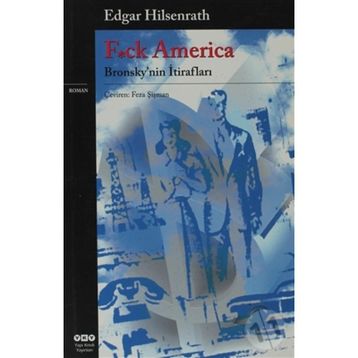 F*CK AMERICA - EDGAR HILSENRATH
