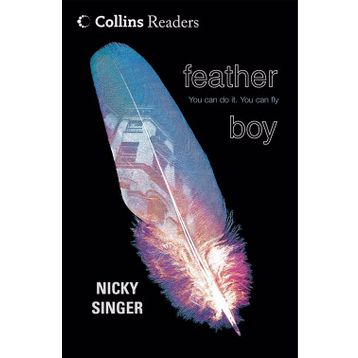 FEATHER BOY COLLINS READERS - NICKY SINGER