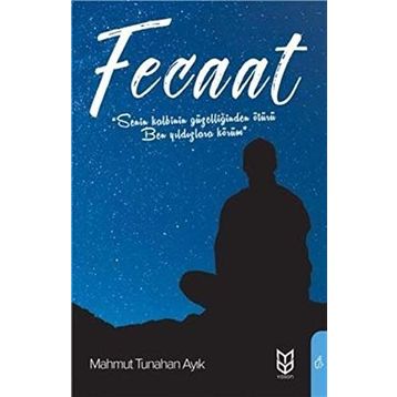 Fecaat - Mahmut Tunahan Ayık