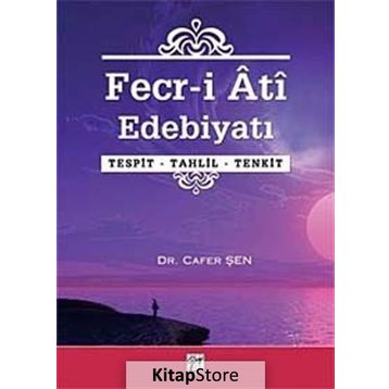 Fecr-i Ati Edebiyatı - Cafer Şen