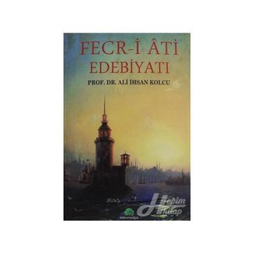 Fecr-i Ati Edebiyatı - Cafer Şen
