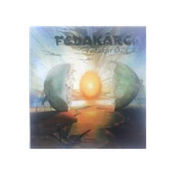 Fedakarca - Fedakar Özcan