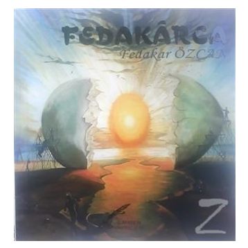 Fedakarca - Fedakar Özcan