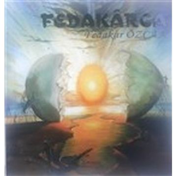 Fedakarca - Fedakar Özcan