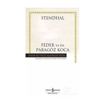 Feder Ya Da Paragöz Koca - Henri Beyle Stendhal