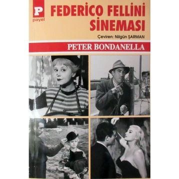 Federico Fellini Sineması - Peter Bondanella