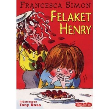 Felaket Henry - Francesca Simon