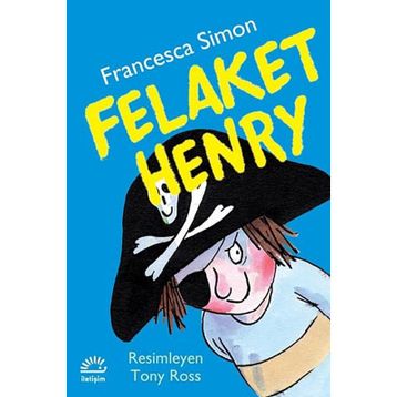 Felaket Henry - Francesca Simon