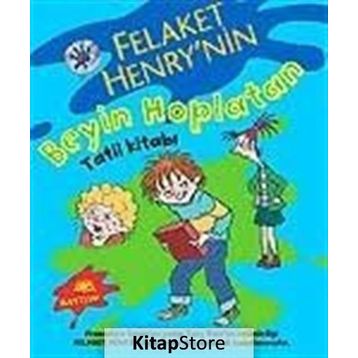 FELAKET HENRY´NIN BEYIN HOPLATAN TATIL KİTABI - FRANCESCA SIMON