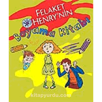 FELAKET HENRY´NIN BOYAMA KİTABI - FRANCESCA SIMON