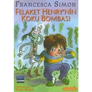 FELAKET HENRY´NIN KOKU BOMBASI - FRANCESCA SIMON