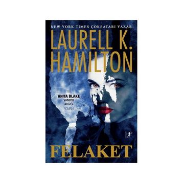 Felaket - Laurell K. Hamilton