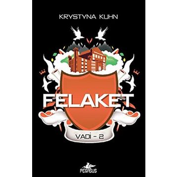 Felaket - Vadi 2 - Krystyna Kuhn