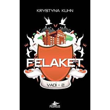 Felaket - Vadi 2 - Krystyna Kuhn