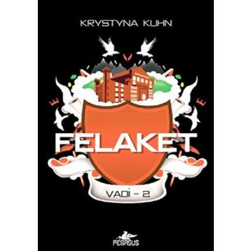 Felaket - Vadi 2 - Krystyna Kuhn