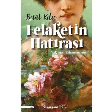 Felaketin Hatırası İnkılap Kitabevi