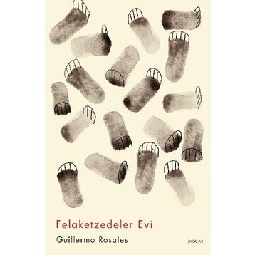 Felaketzedeler Evi - Guillermo Rosales