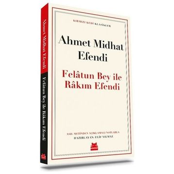 Felatun Bey ile Rakım Efendi Kırmızı Kedi Yayınevi